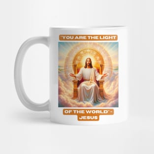 "You are the light of the world" - Jesus Mug